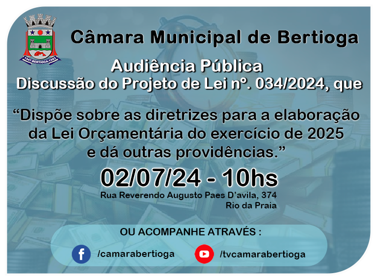 AUDIÊNCIA PÚBLICA PROJETO DE LEI 034/2024